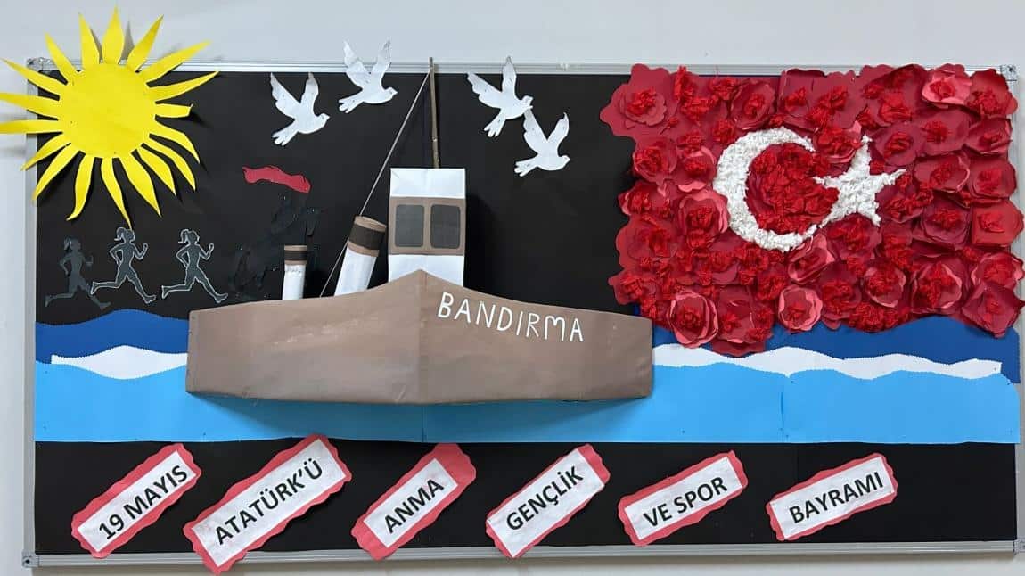 19 Mayıs Atatürk’ü Anma Gençlik ve Spor Bayramı Etkinlikleri Kapsamında Pano Hazırlandı 